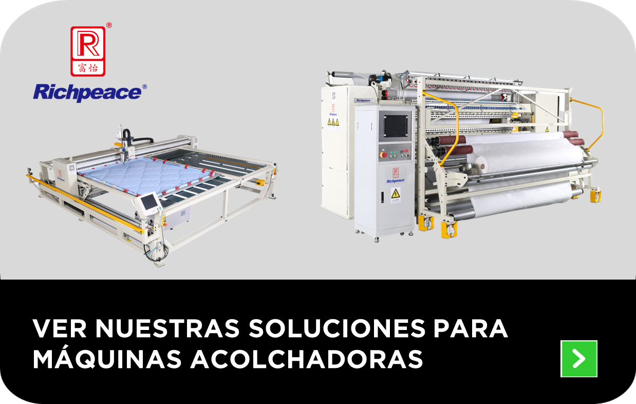 Clic aquí para ver nuestras soluciones de máquinas acolchadoras